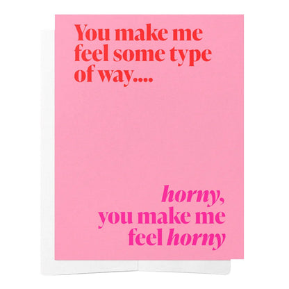 Bad on Paper You Make Me Feel Card