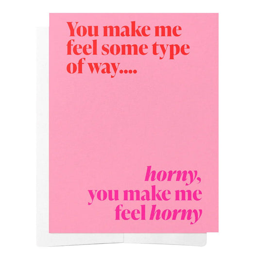 Bad on Paper You Make Me Feel Card